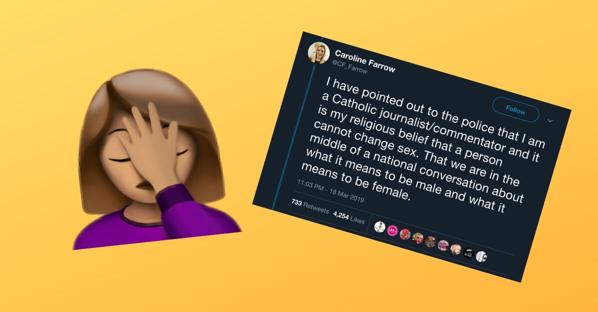 UK: Caroline Farrow, British Catholic Journalist has shockingly been reported to police for so-called “misgendering” on Twitter