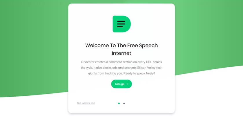 The Dissenter browser with built-in censorship-proof Dissenter comments and ad blocking is a fast, fun way to promote free speech online