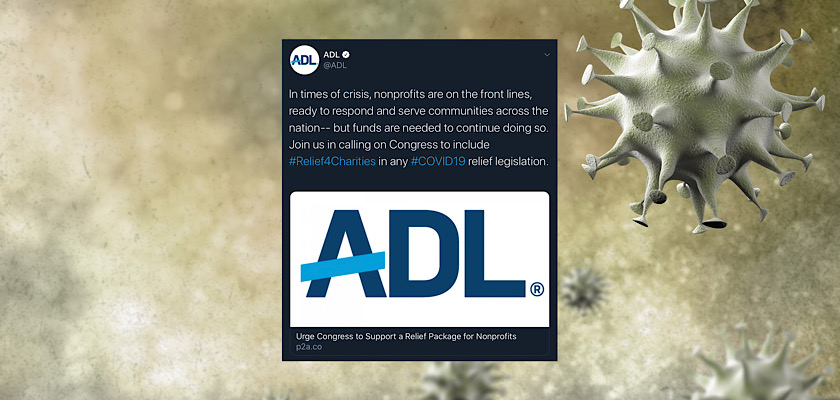 ADL asks Congress for $60 billion coronavirus national non-profit bailout package