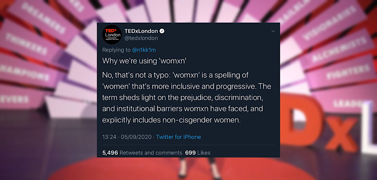 TEDxLondon says from now on, women will be referred to womxn