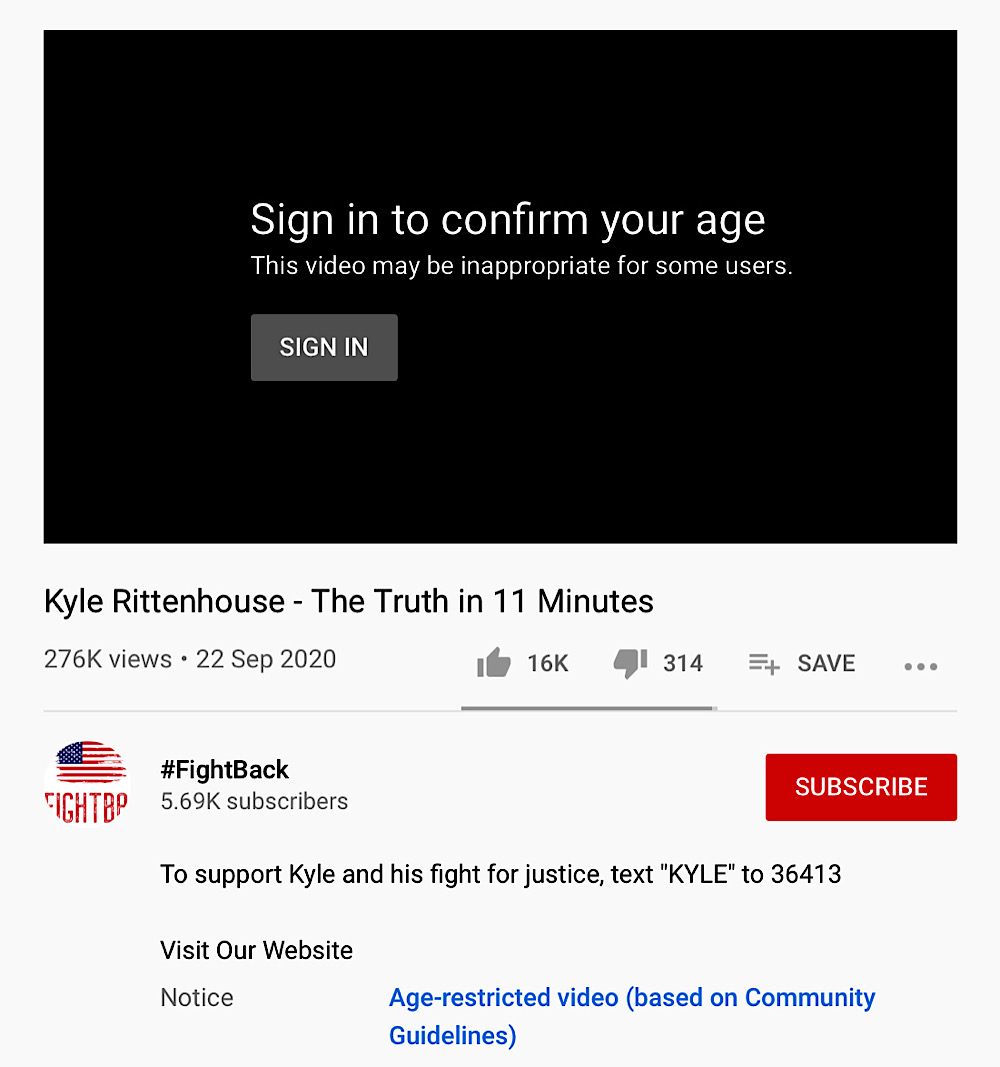 YouTube has age-restricted Kyle Rittenhouse – The Truth in 11 Minutes (YouTube - #FightBack)
