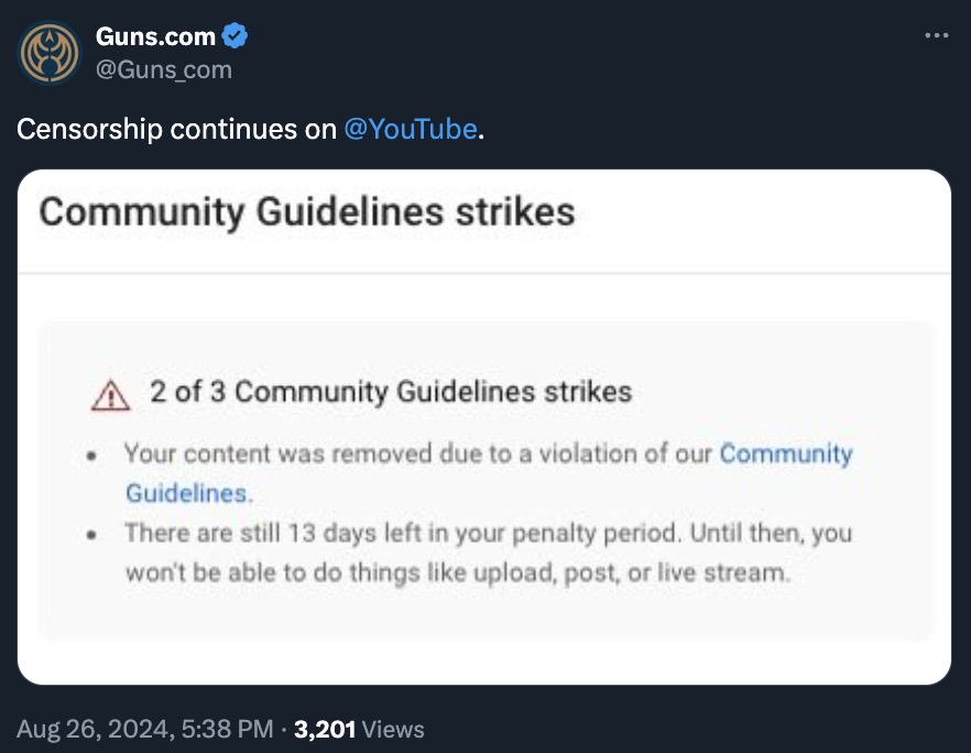 Screenshot of a tweet from @Guns_com showing a message from YouTube about having 2 of 3 Community Guidelines strikes, with content removed due to violations, and 13 days left in the penalty period.