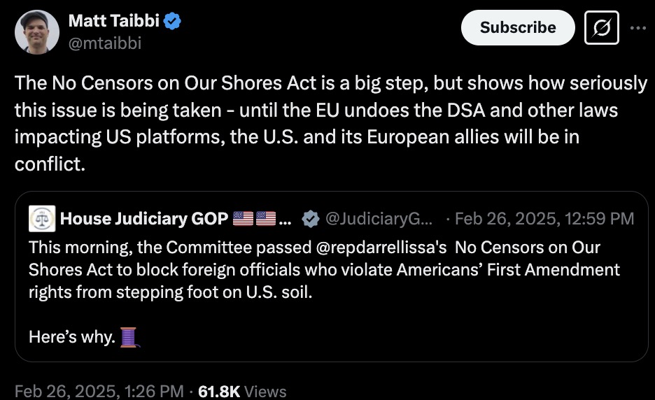 A tweet by Matt Taibbi discusses the "No Censors on Our Shores Act," highlighting its significance and potential conflict with EU laws affecting US platforms. Below is a retweet from House Judiciary GOP announcing the passing of the act to block foreign officials from US soil if they violate First Amendment rights.