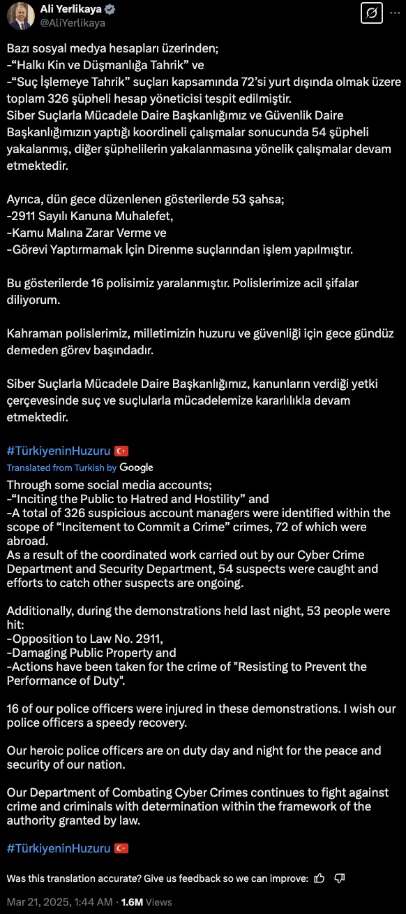 Screenshot of a social media post by Ali Yerlikaya about actions against social media accounts inciting crime. It details the identification of 326 suspicious accounts, with 54 caught. Recent demonstrations led to 53 detentions and injuries to 16 police officers. The post emphasizes the ongoing crime-fighting efforts of the Cyber Crime Department and wishes injured officers a speedy recovery. It ends with the hashtag #TurkiyeninHuzuru and shows engagement metrics.