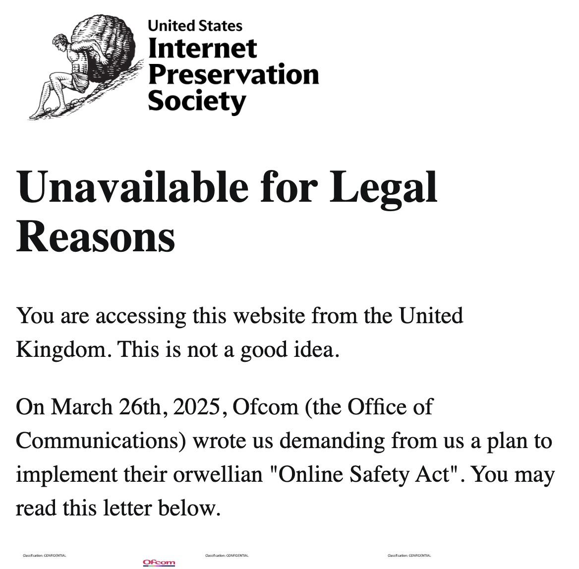A notice from the United States Internet Preservation Society stating "Unavailable for Legal Reasons" due to being accessed from the United Kingdom. It mentions a demand from Ofcom to implement the "Online Safety Act," described as Orwellian, dated March 26th, 2025.