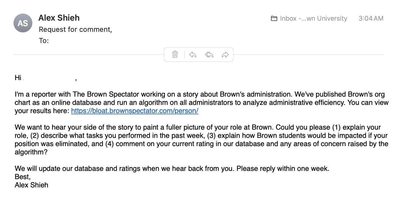 An email from Alex Shieh, a reporter with The Brown Spectator, to an unnamed recipient soliciting comment for a story about Brown University's administration. The email outlines a request for the recipient to explain their role, detail their weekly tasks, discuss the impact of their position's potential elimination on students, and comment on a performance rating. A link to view results is included, with a request to reply within one week.