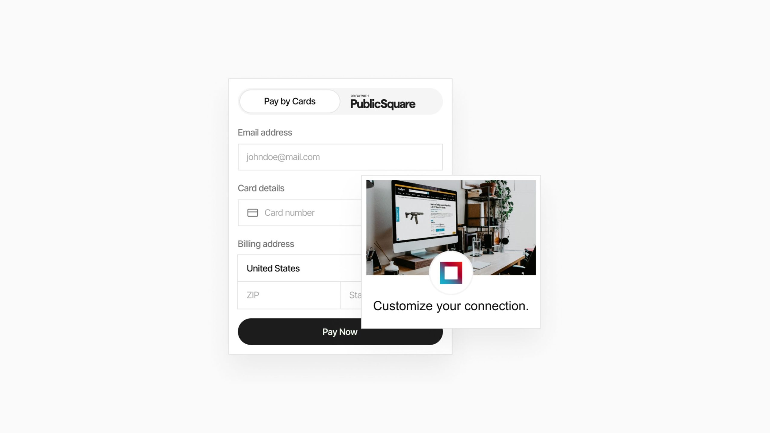 Online payment form with fields for email address, card details, and billing address, featuring options to pay by cards or PublicSquare, alongside a popup image of a workspace with a computer and the text 'Customize your connection.'