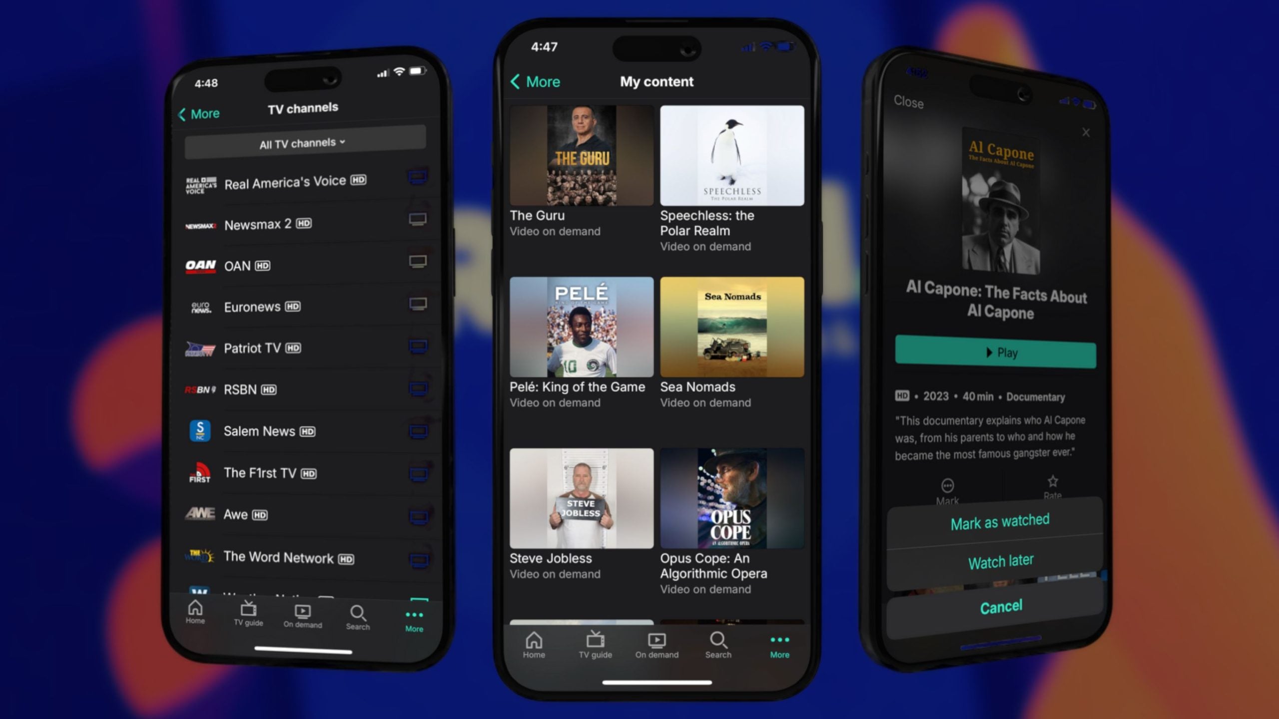 Three smartphones displaying a streaming app: the left screen shows a list of TV channels, the middle screen shows a grid of video-on-demand titles including The Guru and Pelé: King of the Game, and the right screen shows detailed information for the documentary Al Capone with options to mark as watched, watch later, or cancel.