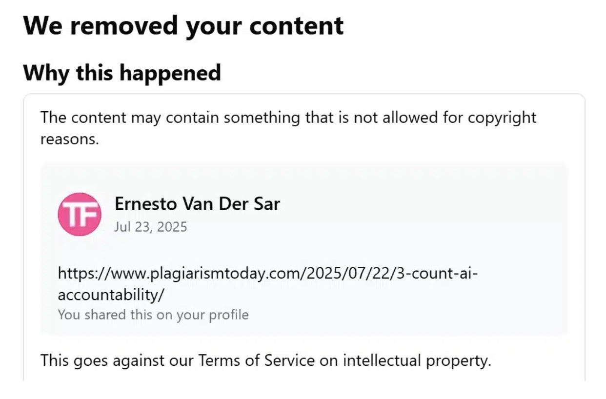 Notification message stating content was removed due to potential copyright violation, showing a shared link from Ernesto Van Der Sar posted on July 23, 2025, with the URL plagiarismtoday.com/2025/07/22/3-count-ai-accountability and a note indicating this action violates Terms of Service on intellectual property.