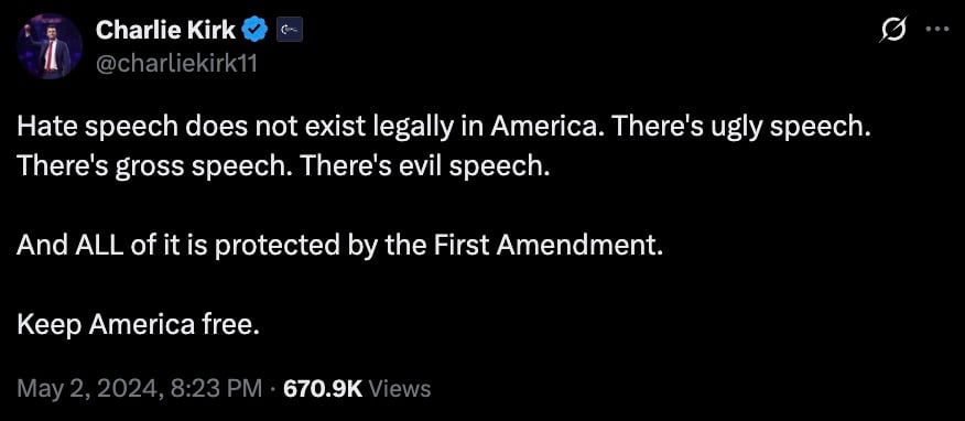 Screenshot of a verified social media post showing white text on a black background stating that "hate speech does not exist legally in America," listing "ugly speech, gross speech, evil speech," saying all are protected by the First Amendment with the line "Keep America free," and showing a May 2, 2024 8:23 PM timestamp and 670.9K views.
