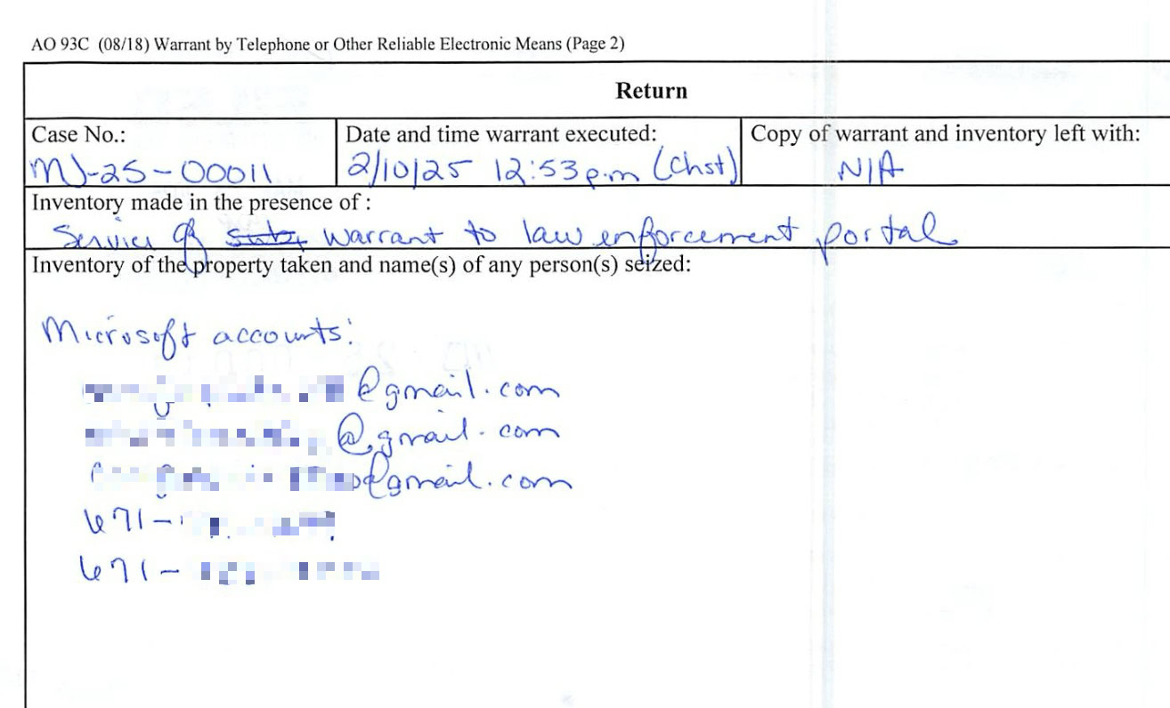 Warrant Return page with case MJ-25-00011, executed 2/10/25 12:53 p.m., and a handwritten list of Microsoft/Gmail accounts.