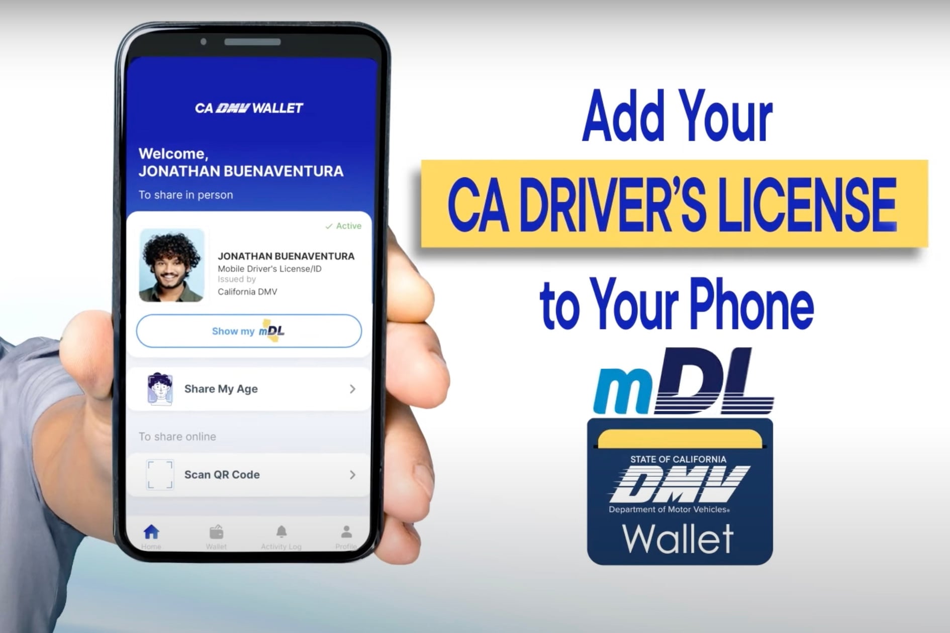 Add Your CA DRIVER'S LICENSE to Your Phone with the CA DMV Wallet app, displaying a user's profile and options.