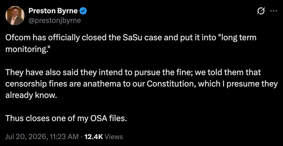 Tweet discussing the closure of the SaSu case by Ofcom and implications for censorship fines, dated July 20, 2026.