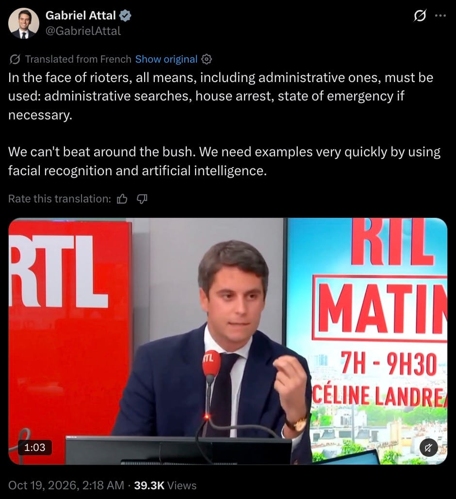 Post by Gabriel Attal calling for facial recognition and AI to stop rioters, above a video of his RTL interview.